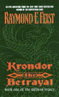 Krondor the Betrayal:: A High Fantasy Saga of Sorcery, Intrigue, and a Kingdom's Fate (Riftwar Legacy, 1) | Raymond E. Feist | kharidobechobooks
