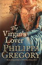 The Virgin's Lover  |  Philippa Gregory | Kharidobechobooks