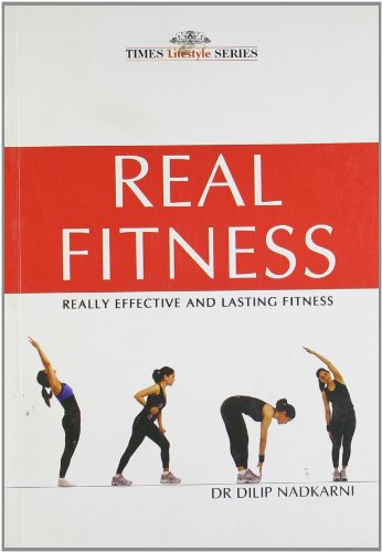 Real Fitness-Really Effective and Lasting Fitness | Dkarni Dr. Dilipna Dilipna Dkarni Dr. Dilip Nadkarni |  Kharidobechobooks