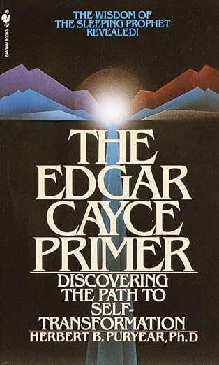 The Edgar Cayce Primer: Discovering the Path to Self Transformation  |  Herbert Puryear  | Kharidobechobooks