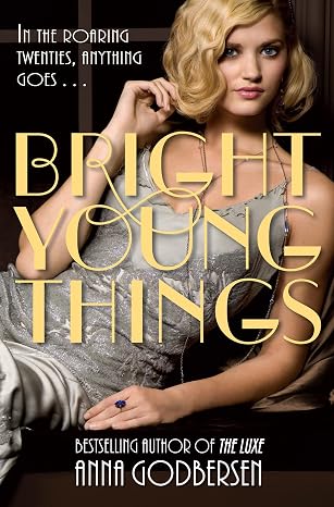 Bright Young Things |  ANNA GODBERSEN  |  Kharidobechobooks