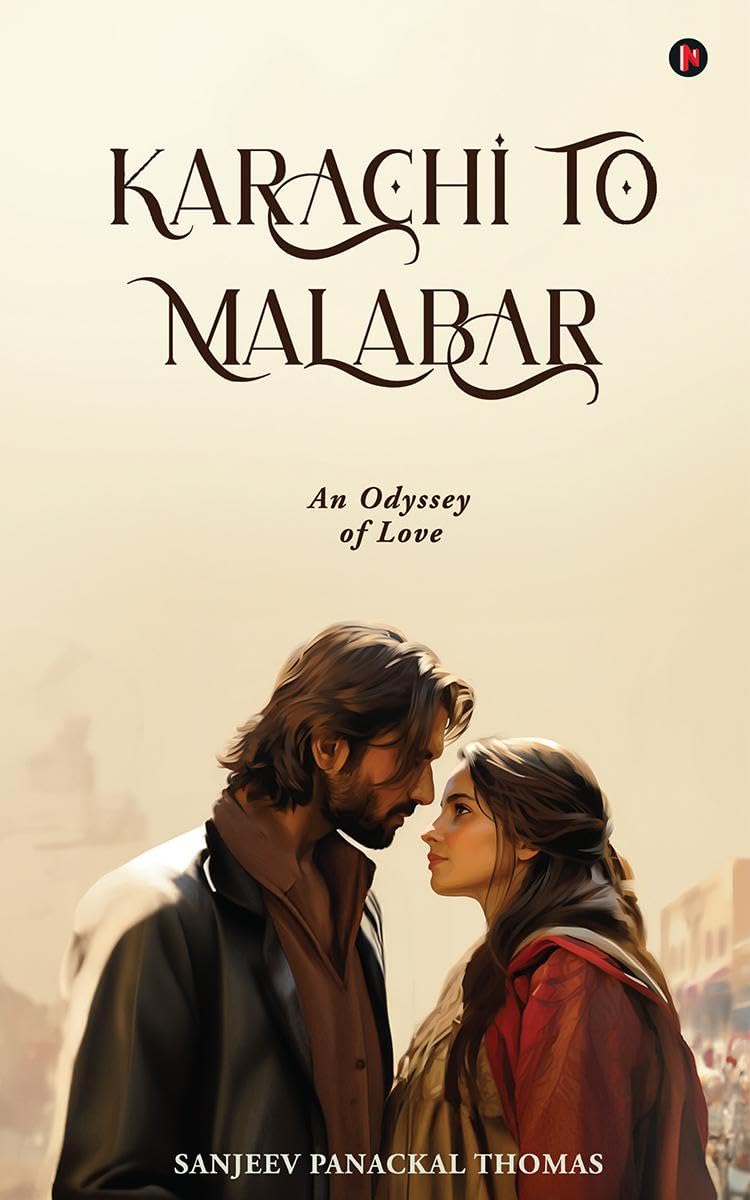 Karachi to Malabar: An Odyssey of Love |  Sanjeev Panackal Thomas | KharidobechoBooks