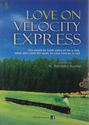 Love On Velocity Express (Fic) | N.Sampath Kumar | KharidobechoBooks