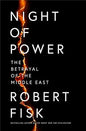 Night of Power: Calamity in the Middle East | Robert Fisk  | Kharidobechobooks