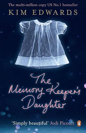 The Memory Keeper's Daughter  |  Kim Edwards |  Kharidobechobooks