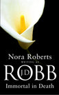 IMMORTAL IN DEATH: 3 | J. D. Robb | KharidobechoBooks