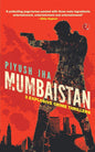 Mumbaistan | Piyush Jha | KharidobechoBooks