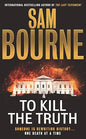 To Kill the Truth | Sam Bourne |  Kharidobechobooks