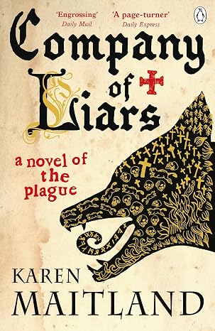 Company of Liars: A Novel of the Plague | Karen Maitland  |  Kharidobechobooks