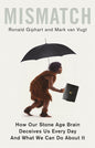 Mismatch: How Our Stone Age Brain Deceives Us Every Day (And What We Can Do About It) | Ronald Giphart & Mark van Vugt | KharidobechoBooks