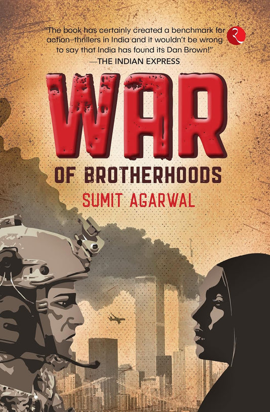 War of Brotherhoods | Sumit Agarwal
