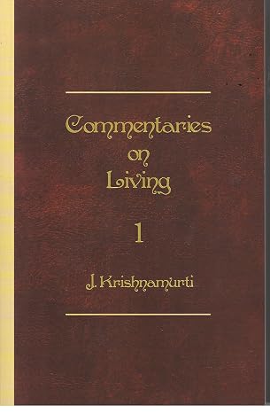 Commentaries on Living First Series | Krishnamurti  |  Kharidobechobooks
