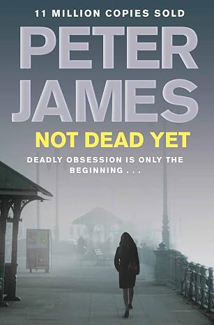 Not Dead Yet  |  Peter James  |  Kharidobechobooks