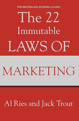 The 22 Immutable Laws of Marketing |  Al Ries  &  Jack Trout  |  Kharidobechobooks