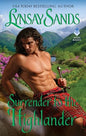 Surrender to the Highlander: A Highland Brides Scottish Historical Romance Novel | Lynsay Sands  |  Kharidobechobooks