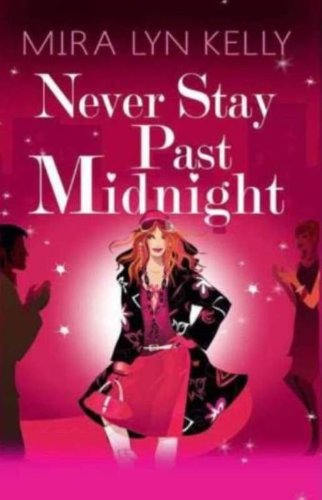 Never Stay Past Midnight | Mira Lyn Kelly | KharidobechoBooks