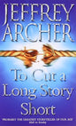 To Cut a Long Story Short | Jeffrey Archer |  Kharidobechobooks