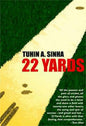 22 Yards | Tuhin A. Sinha  |  Kharidobechobooks