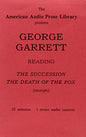 George Garrett Reads Excerpts From Death Of The Fox And The Succession | George Garrett  |  Kharidobechobooks