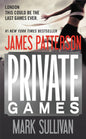 Private Games | James Patterson Sullivan Mark T | kharidobechobooks
