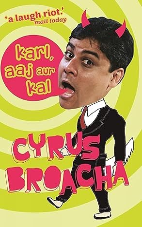 Karl, Aaj Aur Kal  |  Cyrus Broacha |  Kharidobechobooks