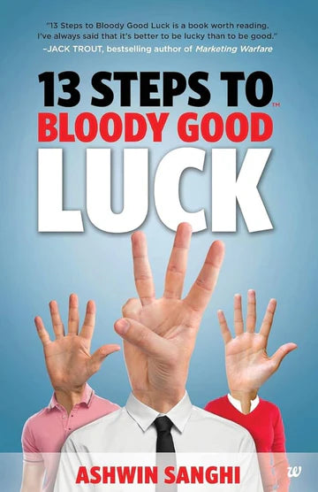 13 Steps to Bloody Good Luck | Ashwin Sanghi