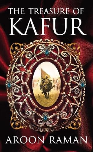 The Treasures of Kafur  |  Aroon Raman  |  Kharidobechobooks