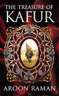 The Treasures of Kafur  |  Aroon Raman  |  Kharidobechobooks
