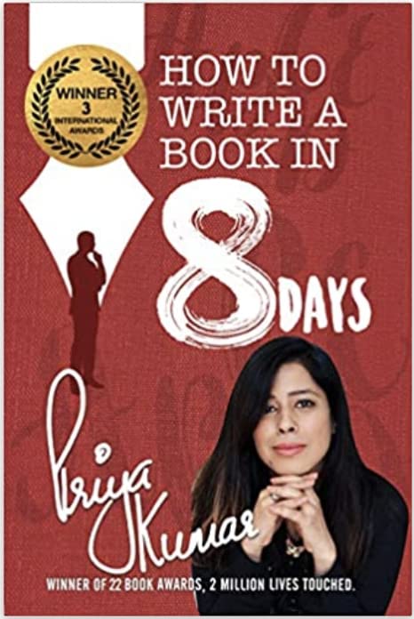 How to Write a Book in 8 Days | Priya Kumar