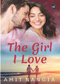 The Girl I Love  |  Amit Nangia | Kharidobechobooks