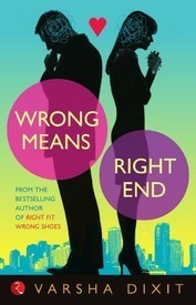 Wrong Means Right End  |  Varsha Dixit | Kharidobechobooks