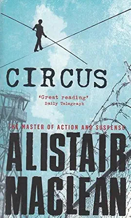 Circus |  Alistair MacLean |  Kharidobechobooks