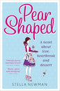 Pear Shaped: An wonderful heart-warming and laugh-out-loud feel good romantic comedy |  Stella Newman | Kharidobechobooks