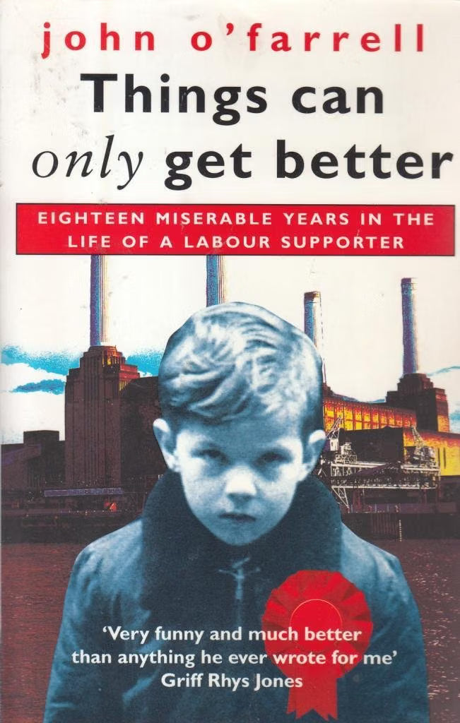 Things Can Only Get Better | John O'Farrell | KharidobechoBooks
