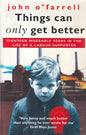 Things Can Only Get Better | John O'Farrell | KharidobechoBooks