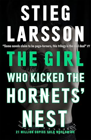 GIRL WHO KICKED THE HORNET'S NEST (A FORMAT)  |  Stieg Larrson  | Kharidobechobooks