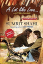 A Lot like Love… a Li'l like chocolate | Sumrit Shahi | KharidobechoBooks