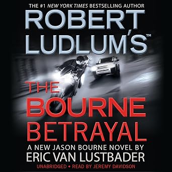 The Bourne Betrayal | Robert Ludlum | Eric Van Lustbader | kharidobechobooks