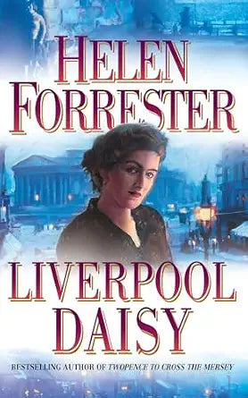 Liverpool Daisy / The Liverpool Basque | Forrester Helen | kharidobechobooks