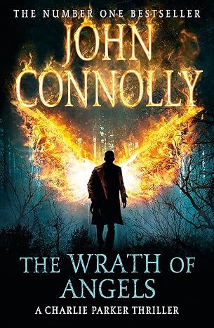 The Wrath of Angels: A Charlie Parker Thriller: 11 | John Connolly |  Kharidobechobooks