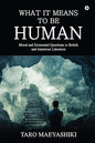 What It Means to Be Human: Moral and Existential Questions in British and American Literature | Taro Maeyashiki |  Kharidobechobooks