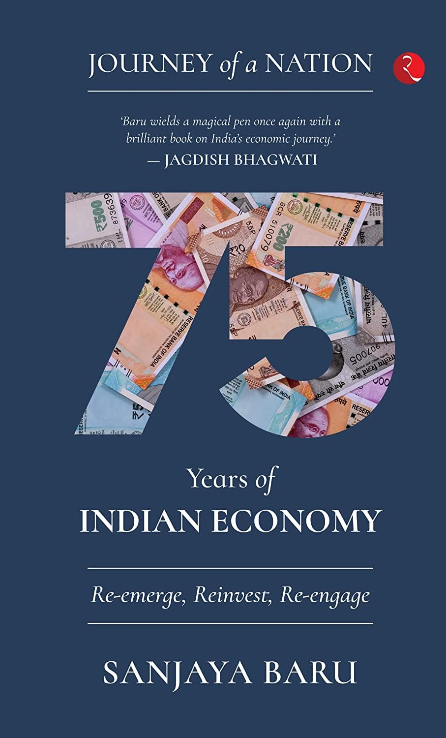 JOURNEY OF A NATION : 75 YEARS OF INDIAN ECONOMY | Sanjaya Baru ( Hardcover )