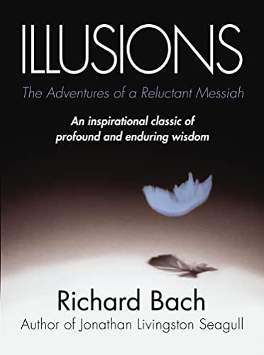 Illusions : The Adventures of a Reluctant Messiah | Richard Bach | KharidobechoBooks