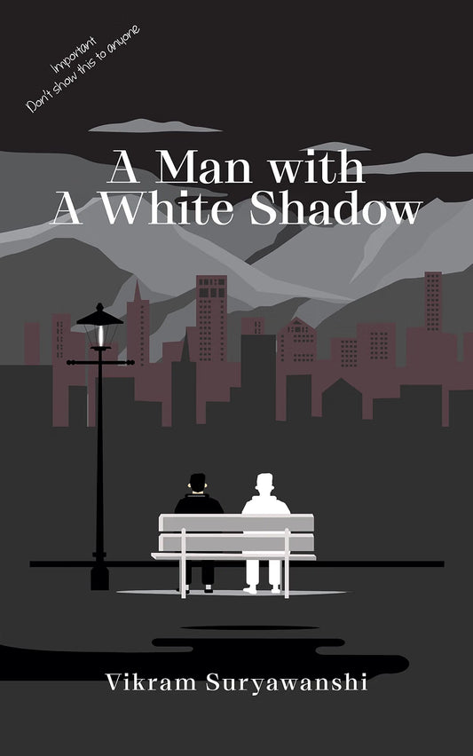 A Man with A White Shadow | Vikram Suryawanshi | KharidobechoBooks
