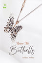 Never The Butterfly |  Ankur Ashta | Kharidobechobooks