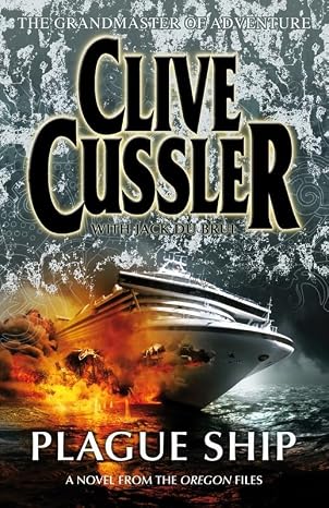 Plague Ship:  A Novel  From The  Oregon Files  | Clive Cussler  |  Kharidobechobooks