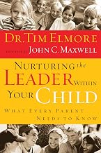 Nurturing The Leader Within Your Child  | Tim Elmore | Kharidobechobooks