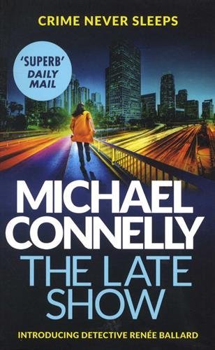 The Late Show  |  Michael Connelly  |  Kharidobechobooks