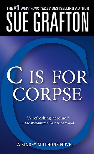 "C" Is for Corpse: A Kinsey Millhone Mystery (Kinsey Millhone Alphabet Mysteries, 3) | Sue Grafton | kharidobechobooks