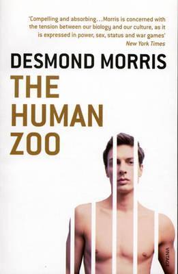 The Human Zoo: A Zoologist's Study of the Urban Animal  | Desmond Morris | Kharidobechobooks